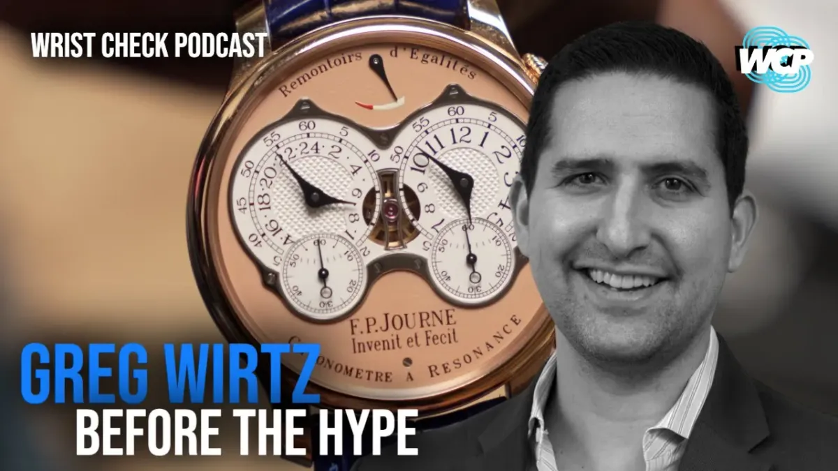Collecting Indies Before the Hype: Greg Wirtz on FP Journe, Moser & More