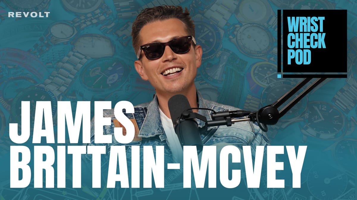 James Brittain-McVey of The Vamps Talks Watches, Music, and Collecting Culture